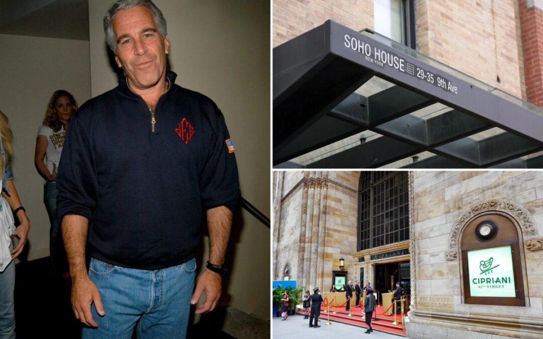 Jeffrey Epstein brokered Soho House memberships for his pals — while he cozied up to the owner of Cipriani’s