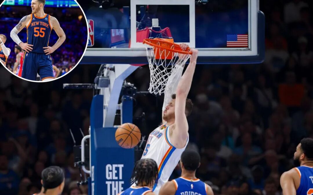 Isaiah Hartenstein bet on himself when bolting Knicks — and Thunder have reaped benefits