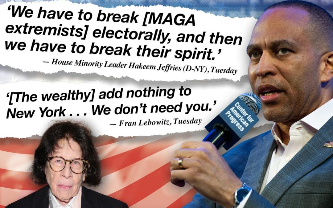 The week in whoppers: Hakeem Jeffries goes medieval on MAGA, Fran Lebowitz reveals her ignorance and more