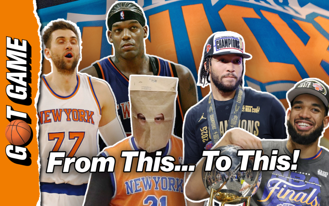 How the Knicks built an NBA Finals team: The 27-Year journey back | NY Got Game