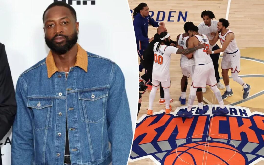 Dwyane Wade marvels at Knicks’ resliency with NBA championship one win away: ‘City is buzzing’